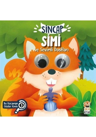 Sincap Simi ve Sevimli Dostları - Bu Kocaman Gözler Kimin?