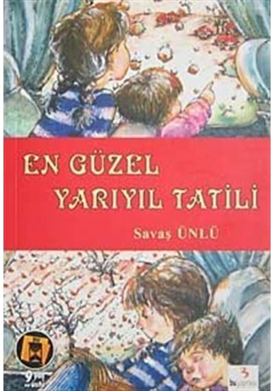 En Güzel Yarıyıl Tatili / Savaş Ünlü