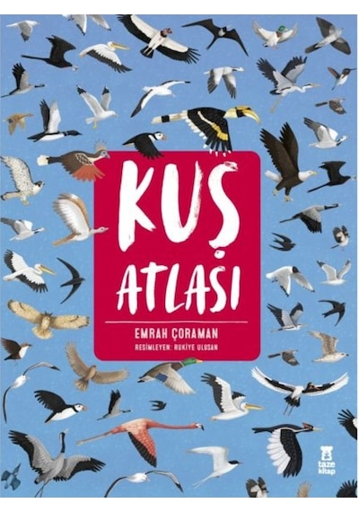 Kuş Atlası - Emrah Çoraman - Taze Kitap
