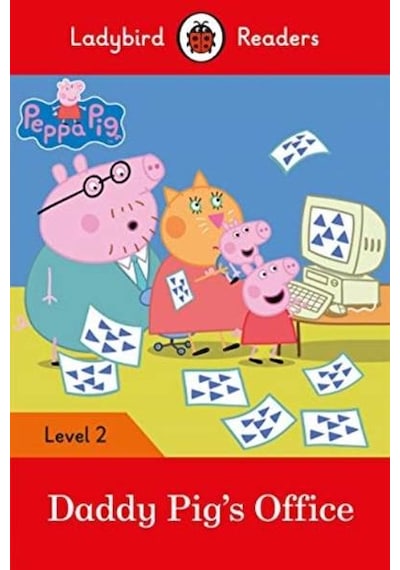 Peppa Pig: Daddy Pig’s Office - Ladybird Readers Level 2 9780241298145