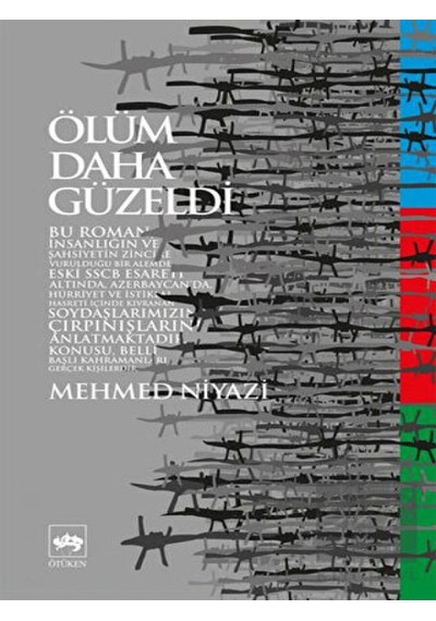 Ölüm Daha Güzeldi Ötüken Neşriyat - Ötüken Neşriyat