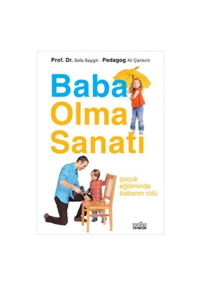 Baba Olma Sanatı - Sefa Saygılı -  Ali Çankırılı - Zafer Yayınları