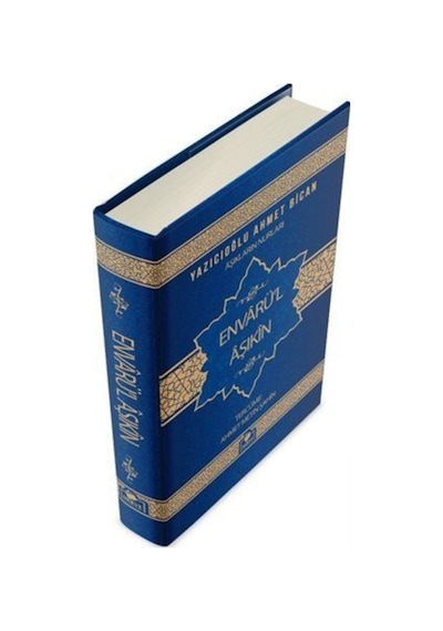 Aşıkların Nurları Envarü'l Aşıkin (Ciltli İthal Kağıt) / Ahmed... 9789758524310