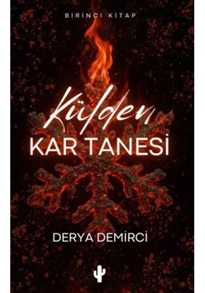 Külden Kar Tanesi / Derya Demirci