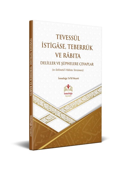Tevessül İstigase, Teberrük Ve Rabıta