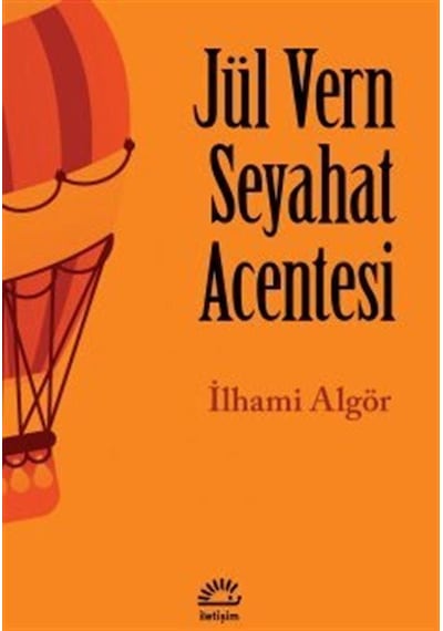 Jül Vern Seyahat Acentesi / İlhami Algör