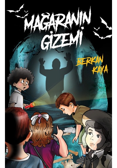 Mağaranın Gizemi 9+yaş / Berkan Kaya
