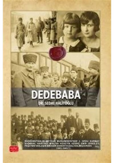 Dedebaba / Dr. Sedat Halitoğlu