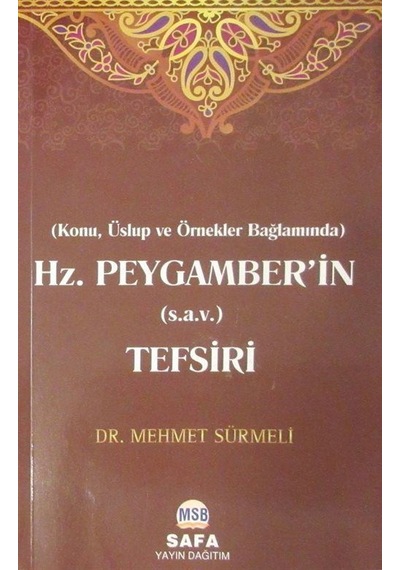 Hz. Peygamberi'in (s.a.v.) Tefsiri / Dr. Mehmet Sürmeli