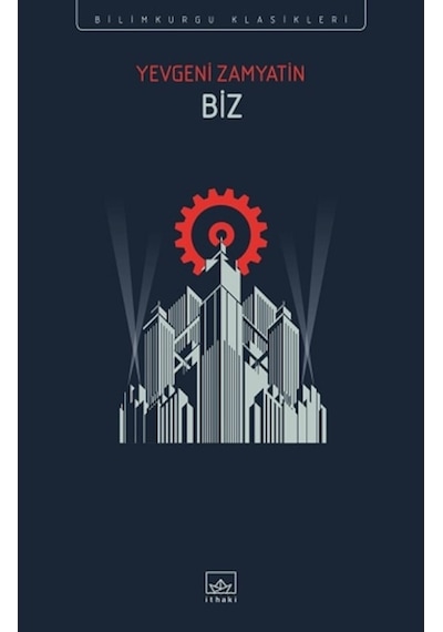 Biz - Yevgeny Zamyatin - İthaki Yayınları