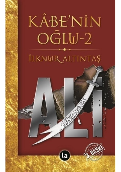 Kabenin Oğlu Ali - 2 - İlknur Altıntaş - La Kitap