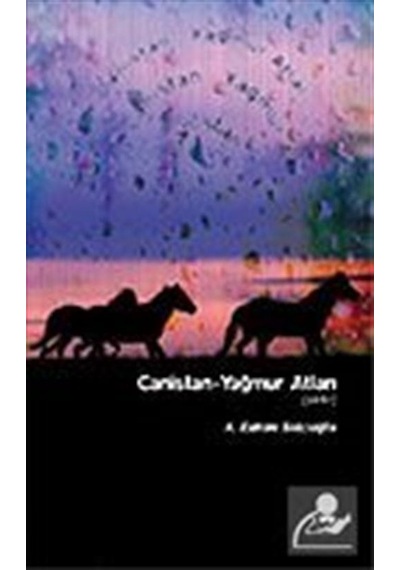 Canistan - Yağmur Atları- Ötüken Neşriyat