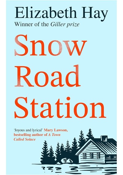 Snow Road Station: A New Yorker Best Book By An Award-winning Author