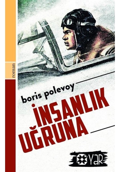 Insanlık Uğruna / Boris Polevoy
