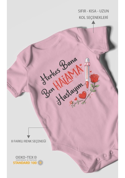 Morivokids Herkes Bana Ben Halama Hastayım Kısa Kollu Bebek Body %100 Pamuk Koyu Pembe
