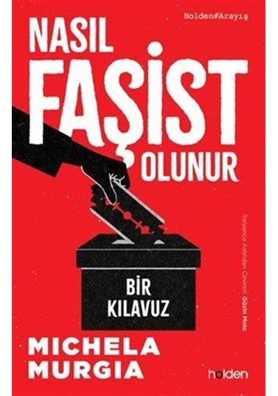 Nasıl Faşist Olunur: Bir Kılavuz / Michela Murgia