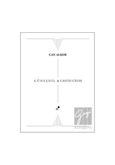 Güneşdil-Canto CXVIII - Can Alkor - Norgunk Yayıncılık