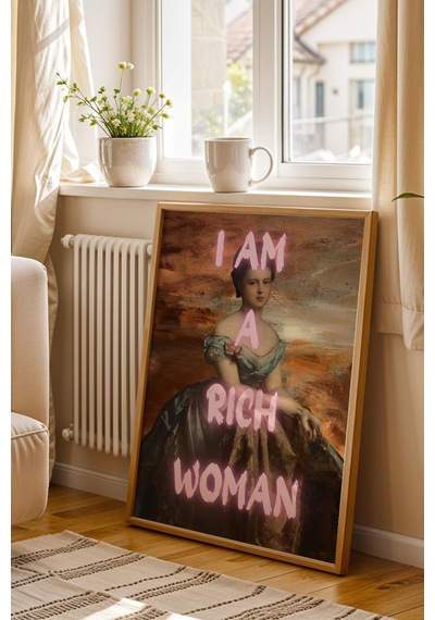 I Am A Rich Woman Çerçeveli Tablo Feminist Sanat Girl Boss Dekoru Klasik Portre Altered Art