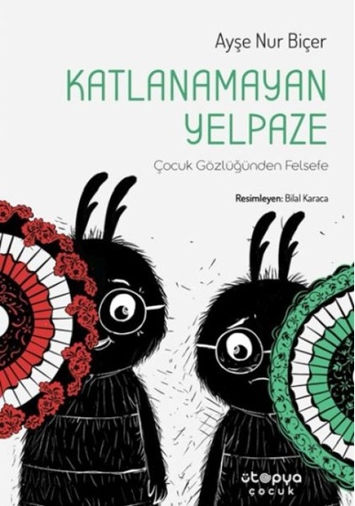 Katlanamayan Yelpaze - Çocuk Gözlüğünden Felsefe - Ezjı-666703