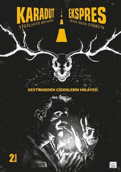Karadut Ekspres 1: Kestirmeden Gidenlerin Hikayesi - Ccgx-894286