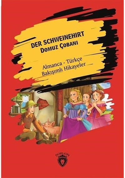 Der Schweinehirt-Domuz Çobanı- Dorlion Yayınevi