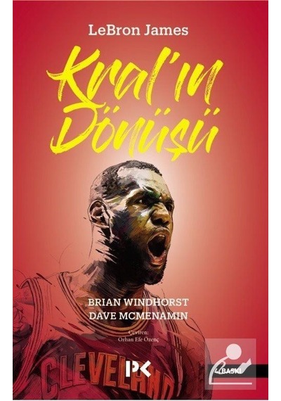 Kral'In Dönüşü / Brian Windhorst