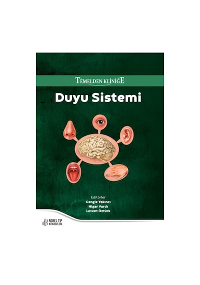 Temelden Kliniğe Duyu Sistemi