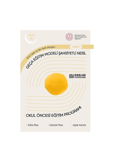 Geça Eğitim Modeli Şahsiyetli Nesil - Okul Öncesi Eğitim Programı 48-72 Ay