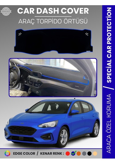 Ford Focus 4 2017-2021 Torpido Örtüsü Ön Göğüs Torpido Koruma Tam Uyum Kaymaz Kolay Montaj - 640 Stiloto