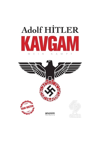 Kavgam - Tam Metin - Adolf Hitler - Anonim Yayınları