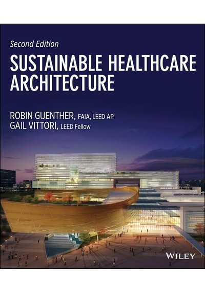 Sustainable Healthcare Architecture