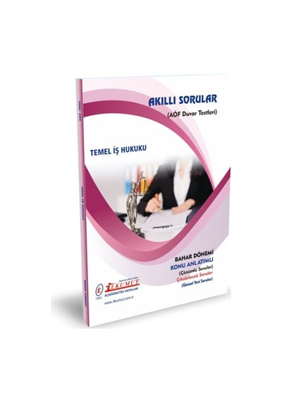 İlkumut Yayınları - Temel iş Hukuku - Konu Anlatımlı - Çözümlü Sorular