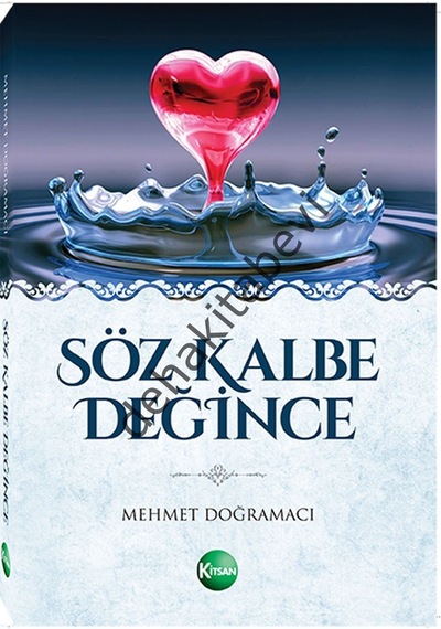 Söz Kalbe Değince Mehmet Doğramacı