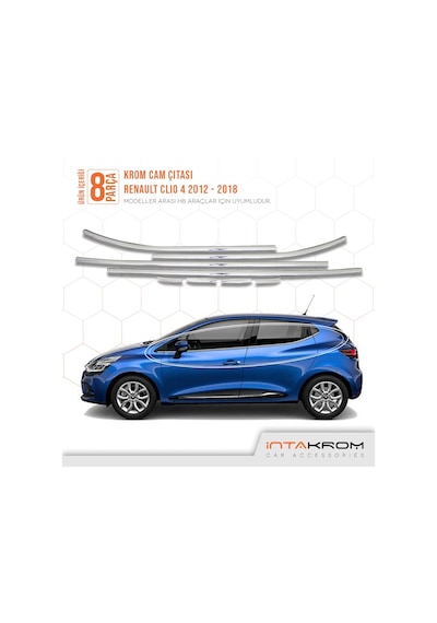 intakrom Renault Clio 4 Krom Hb Cam Çıtası 8 Parça 2012 -2021