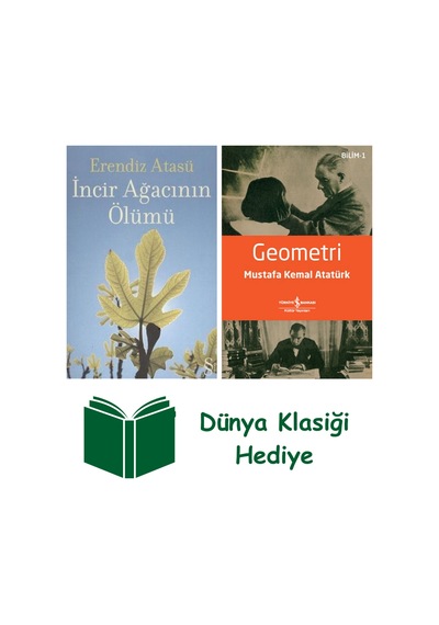 İncir Ağacının Ölümü + Geometri + Dünya Klasiği Hediye