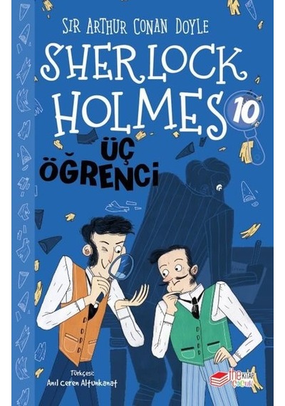 Sherlock Holmes - Üç Öğrenci 10 - Sir Arthur Conan Doyle - The Çocuk