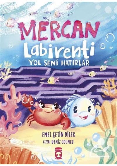 Mercan Labirenti & Yol Seni Hatırlar / Emel Çetin Dilek