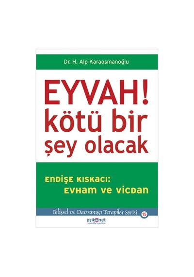 Clz404 Eyvah Kötü Bir Şey Olacak Endişe Kıskacı: Evham Ve Vicdan