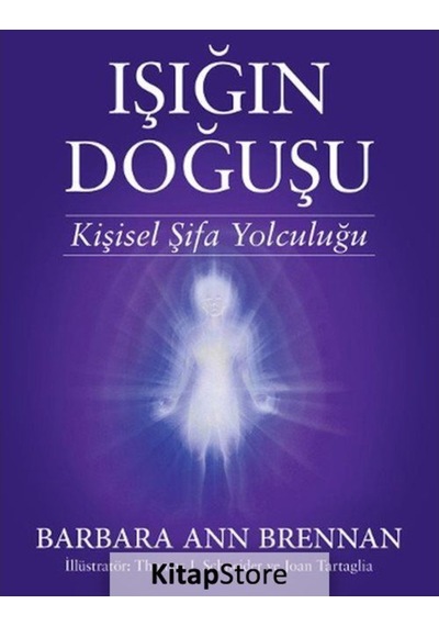 Işığın Doğuşu - Barbara Ann Brennan - Butik