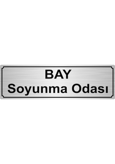 Bay Soyunma Odası Yönlendirme Levhası 7Cmx20Cm Gümüş Renk Metal