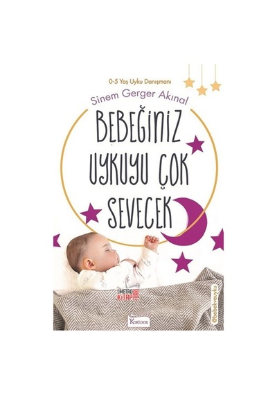 Bebeğiniz Uykuyu Çok    Sevecek