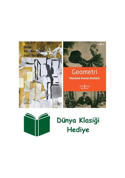 Sonun Fenomenolojisi + Geometri + Dünya Klasiği Hediye