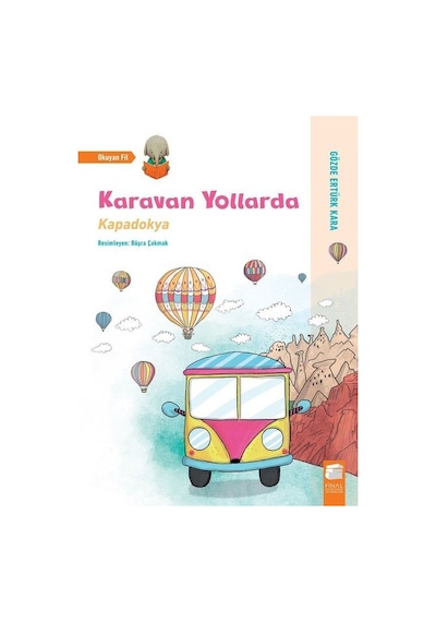 Karavan Yollarda-Kapadokya - Gözde Ertürk Kara - Final Kültür Sanat Yayınları