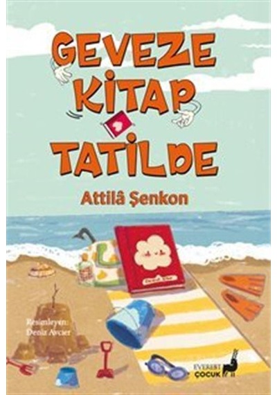 Geveze Kitap Tatilde / Attila Şenkon