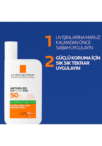La Roche Posay Anthelios Uvmune 400 Oil Control Fluid Güneş Kremi SPF50+ 50 ML