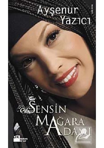 Sensin Mağara Adamı - Ayşenur Yazıcı - Doğan Kitap