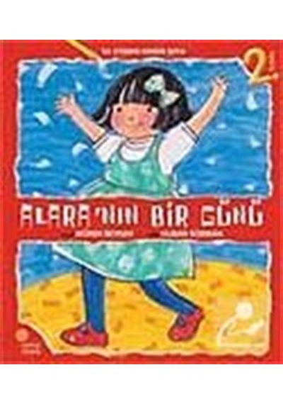 Alara'Nın Bir Günü / Ilk Kitabını Kendin Boya / Müren Beykan