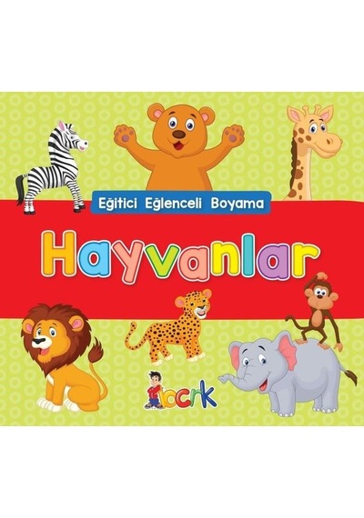 Hayvanlar - Eğitici Eğlenceli Boyama- Bıcırık Yayınları