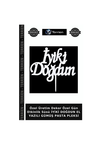 Özel Üretim Dekor Özel Gün Etkinlik Süsü İyiki Doğdun El Yazılı Gümüş Pasta Pleksi