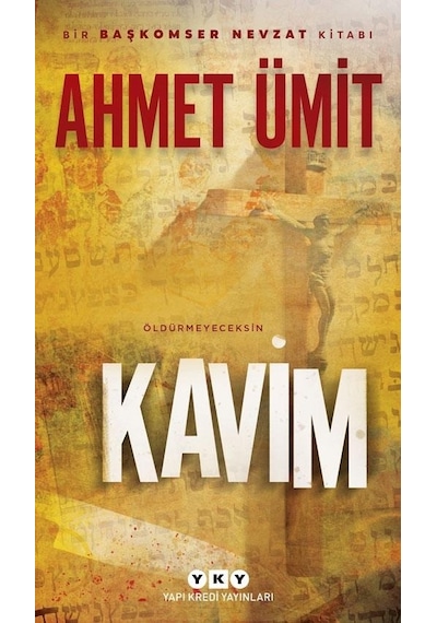 Kavim - Ahmet Ümit -Yapı Kredi Yayınları